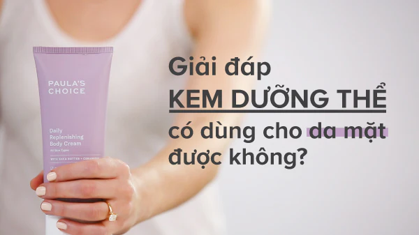 Kem dưỡng thể bôi mặt được không?